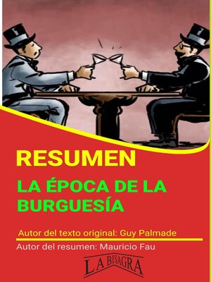 cover image of Resumen de La Época de la Burguesía de Guy Palmade
